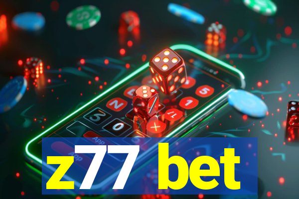 z77 bet